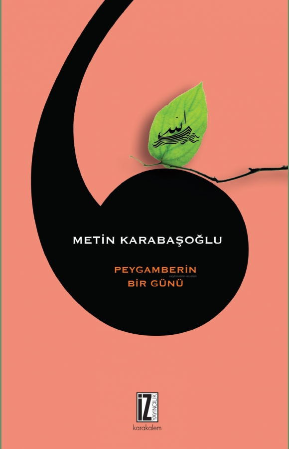 METİN KARABAŞOĞLU ile PEYGAMBERİN BİR GÜNÜ üzerine bir söyleşi